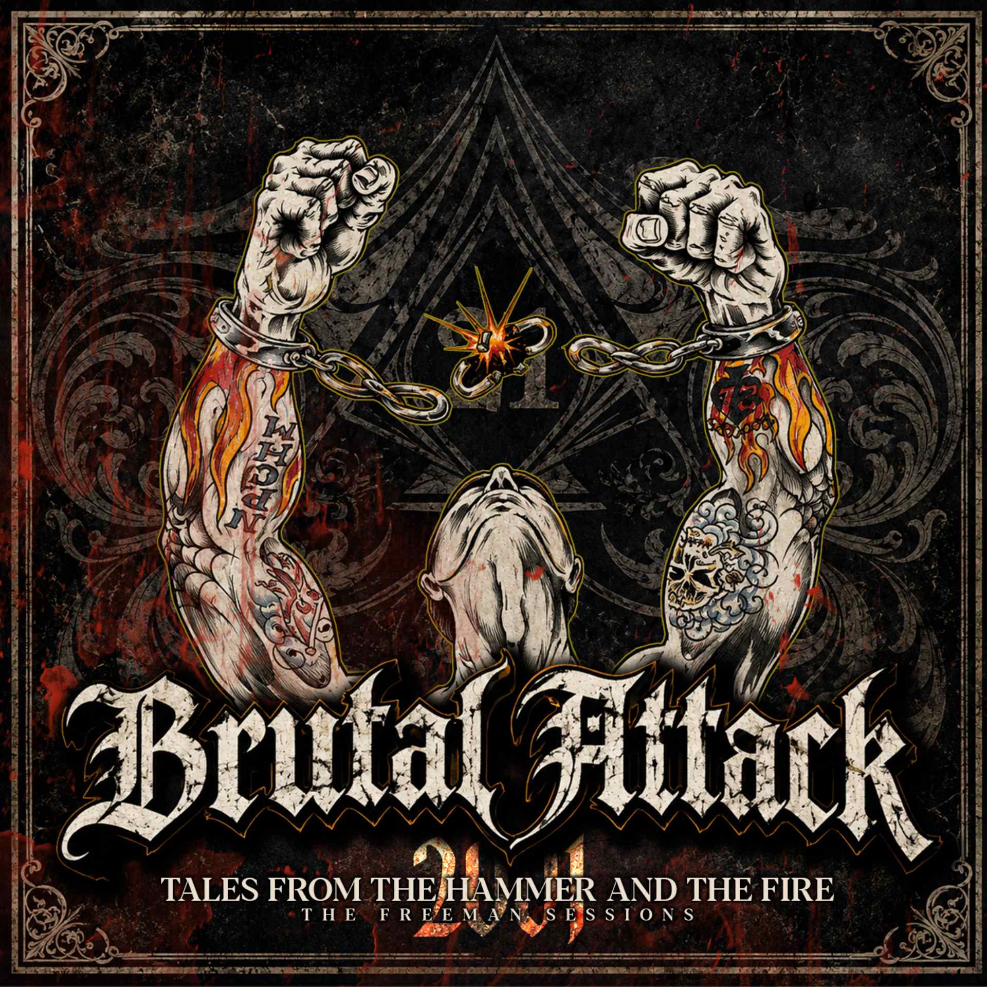 Brutal Attack - Tales from the Hammer and the Fire - The Freeman Sessions CD
