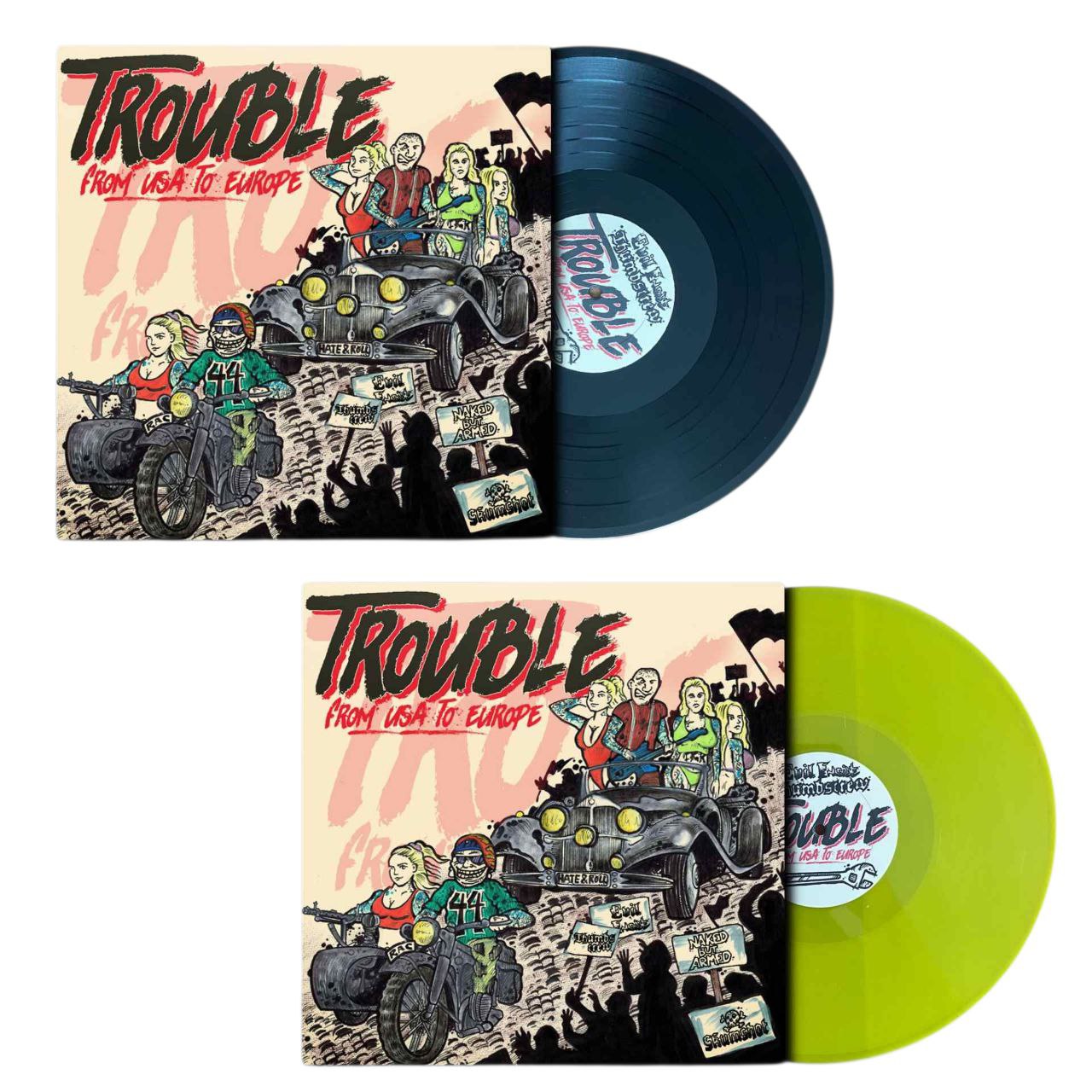 Trouble from USA to Europe 4er Split mit Naked But Armed / Thumbscrew / Evil Inside / Skumshot LP