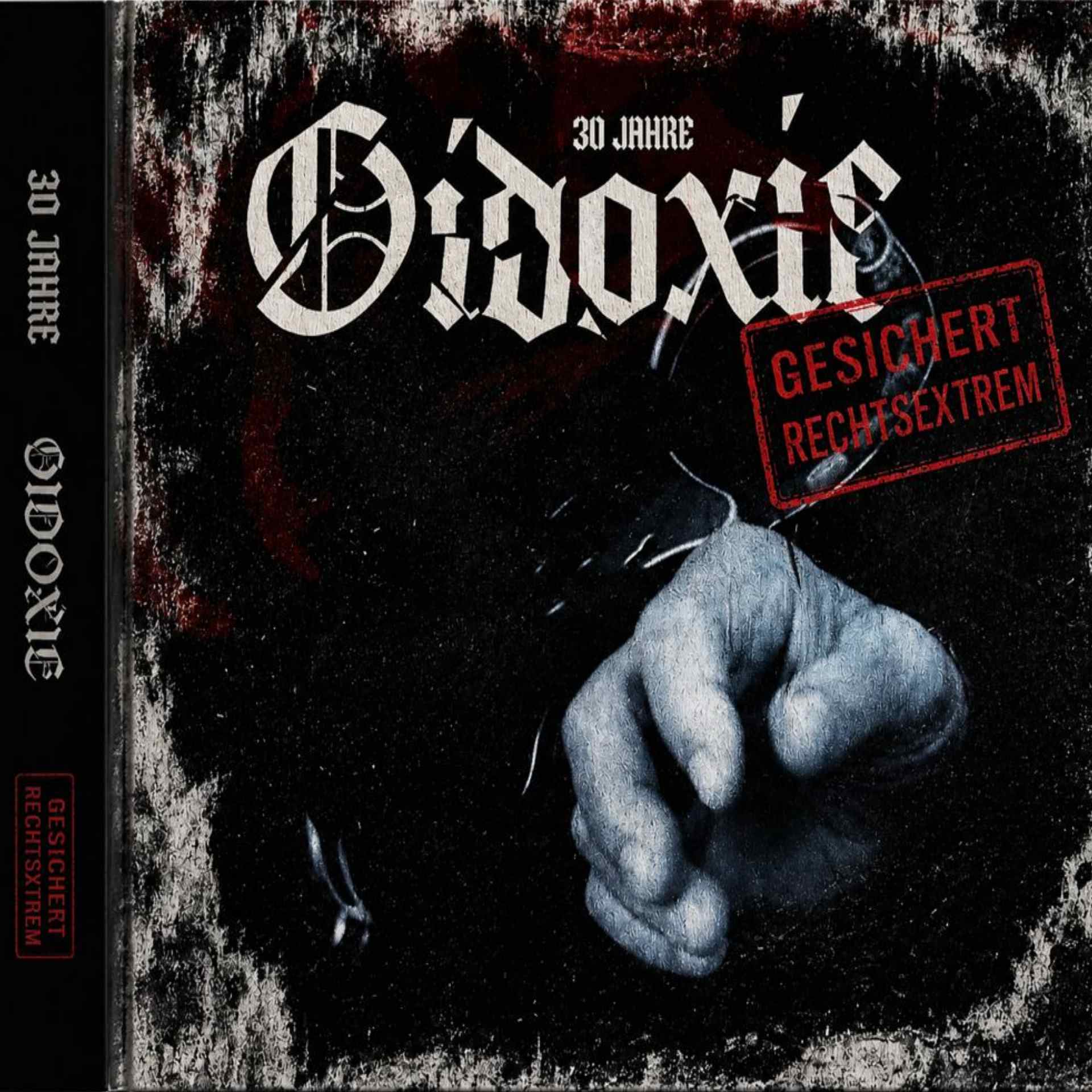 Oidoxie - Gesichert Rechtsextrem Lim. Digipack