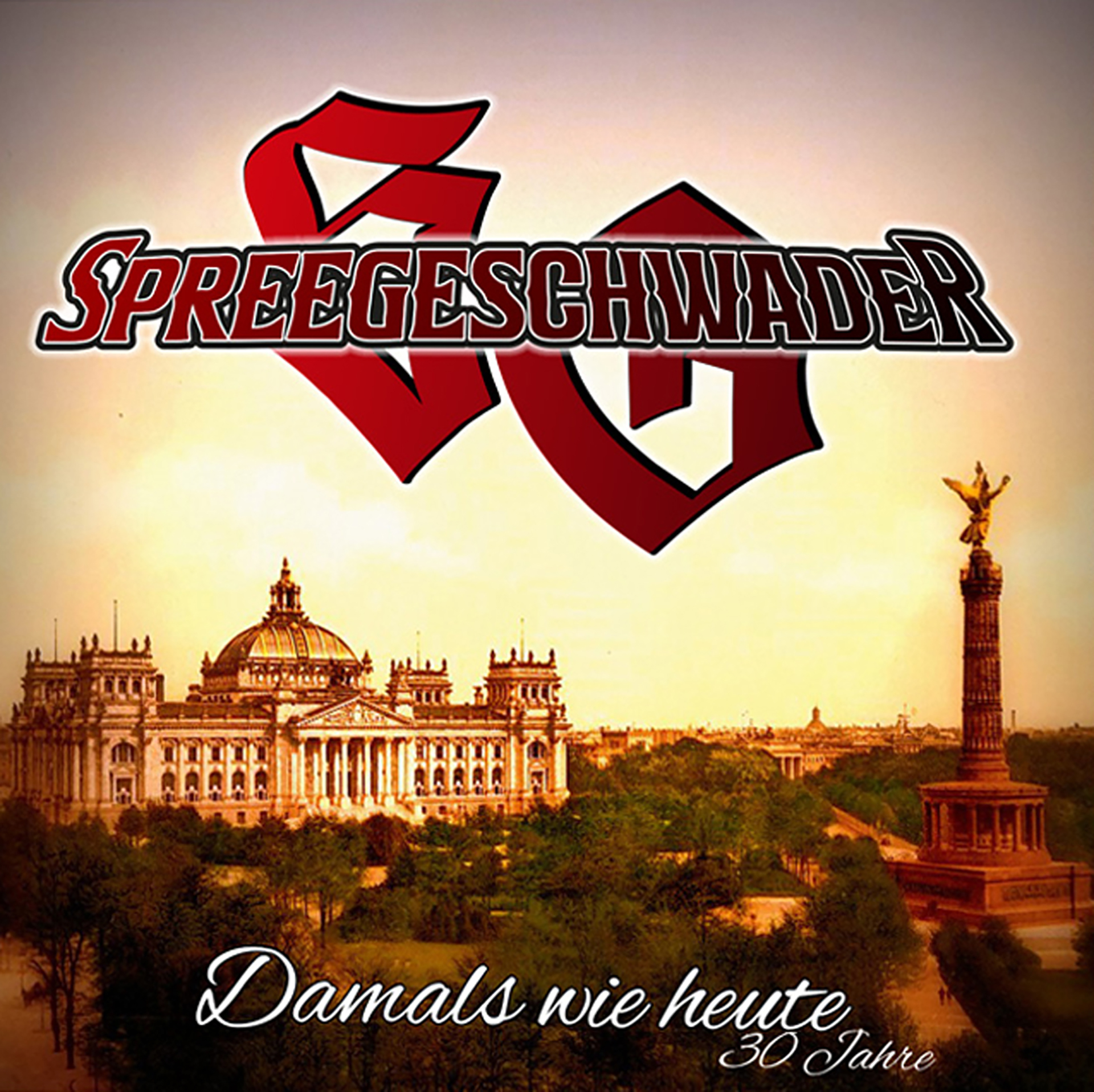 Spreegeschwader – Damals wie Heute – 30 Jahre CD