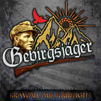 GEBIRGSJÄGER - KRAWALL AUS THÜRINGEN