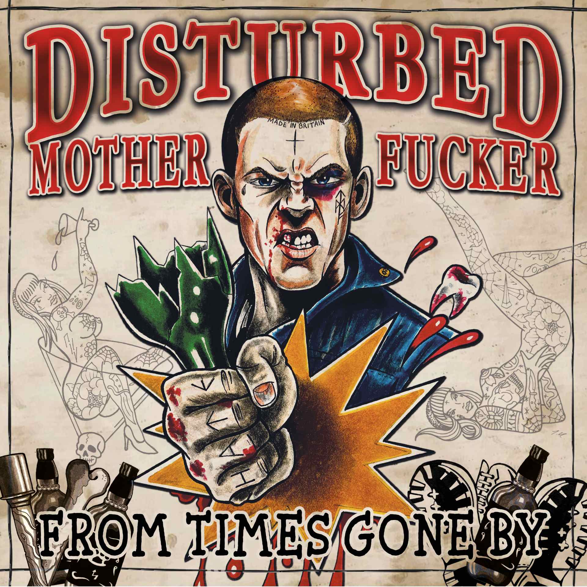 Disturbed Mother Fucker - From Times Gone By CD