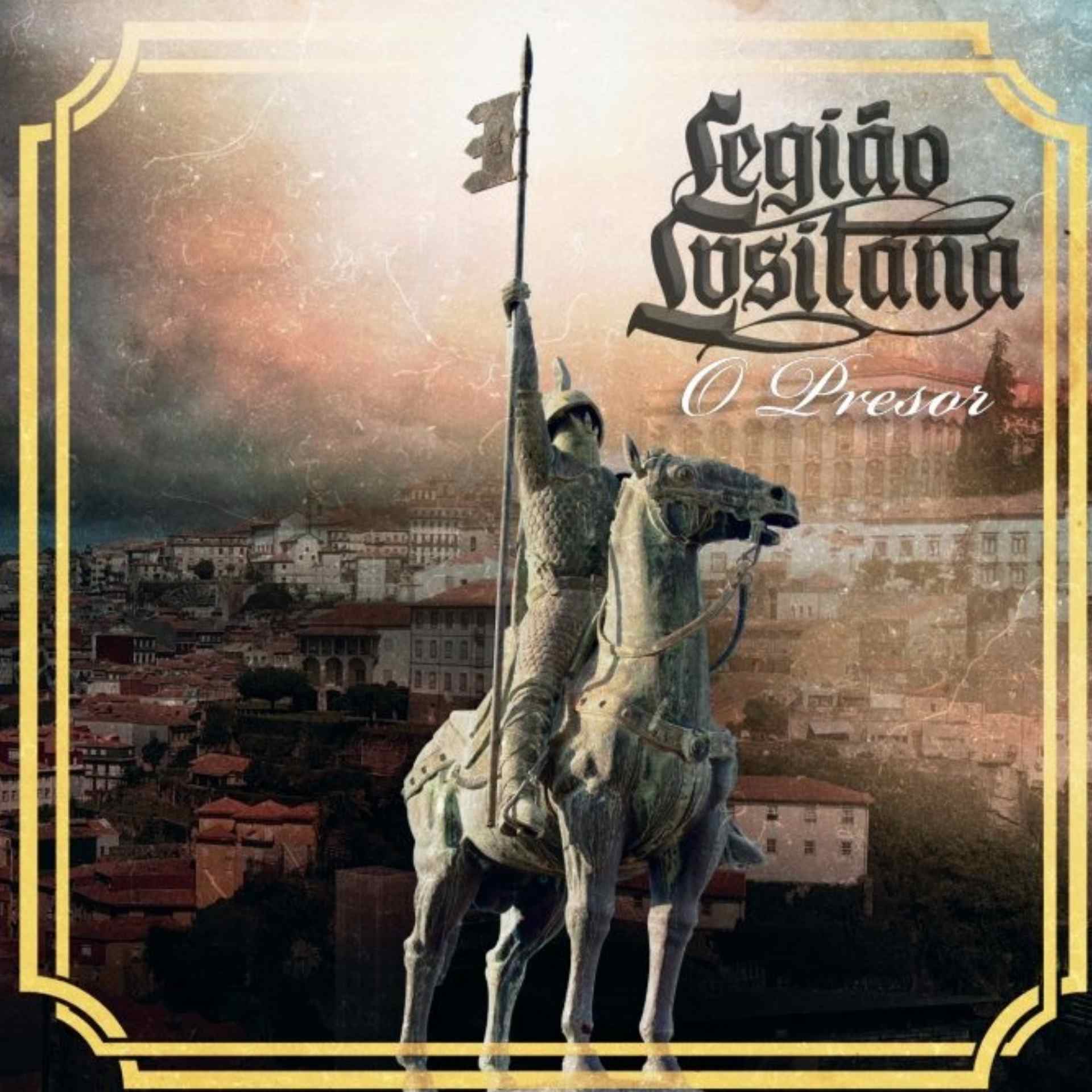 Legião Lusitana - O Presor LP