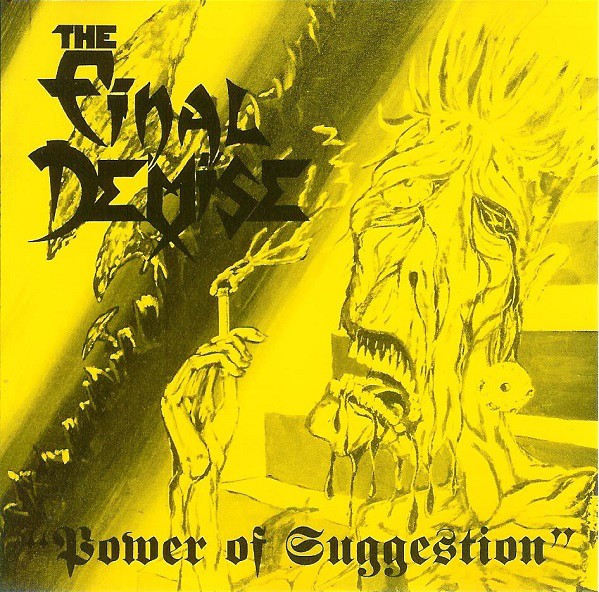 The Final Demise - Power of Suggestion CD