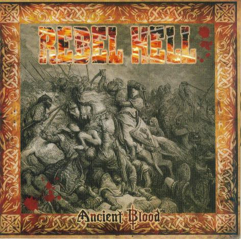 Rebell Hell - Ancient Blood CD