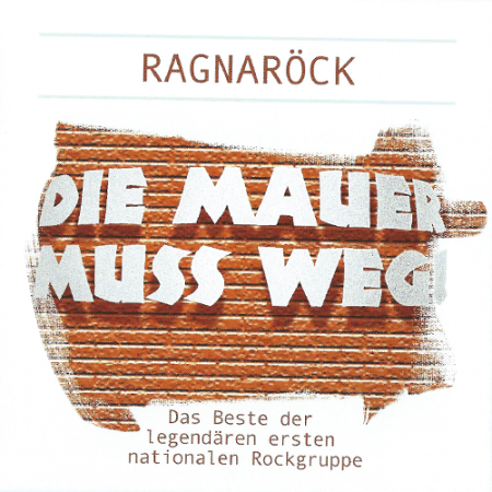 Ragnaröck - Die Mauer muss weg! CD