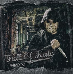 FULL OF HATE - MMXXI - CD