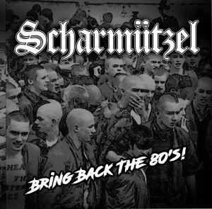 Scharmützel - Bring back the 80´s lim. Digipak