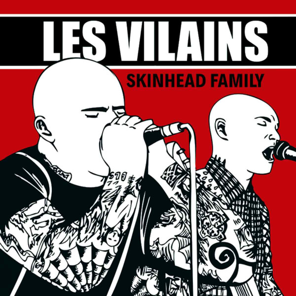 Les Vilains - Skinhead Family LP