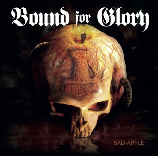 Bound for Glory - Bound for Glory "Bad Apple" MCD