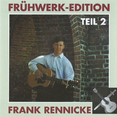 Frank Rennicke - Frühwerk Edition Teil 2 CD