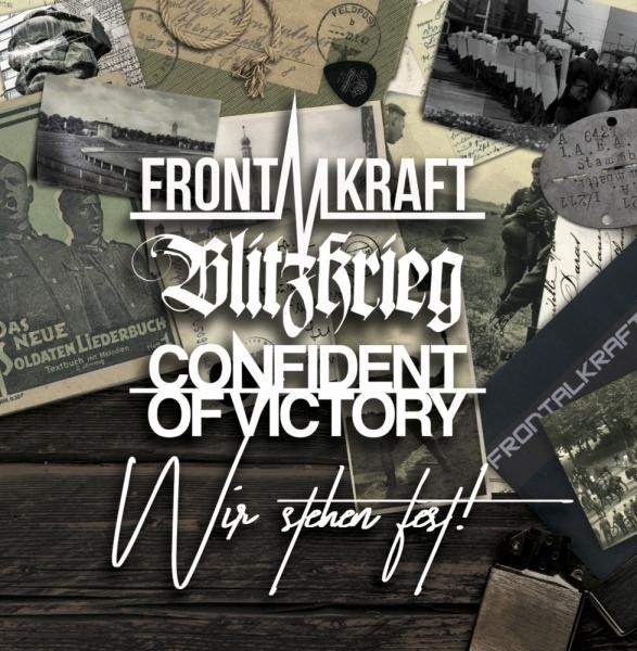 Frontalkraft / Blitzkrieg / Confident of Victory - Wir stehen fest! - 3er Split-CD
