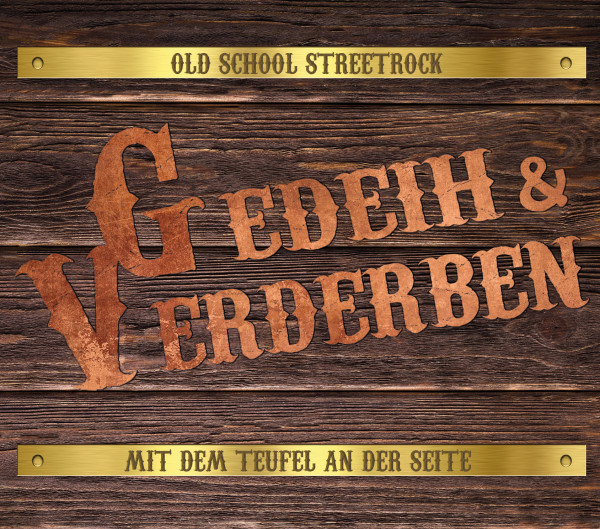 Gedeih & Verderben - Mit dem Teufel an der Seite CD