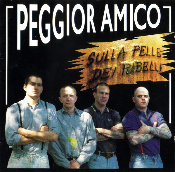 Peggior Amico - Sulla pelle dei ribelli Digioack CD