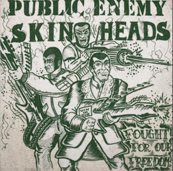 Public Enemy - Skinheads fought for our freedom! CD