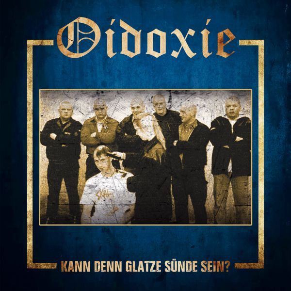 Oidoxie - Kann denn Glatze Sünde sein? CD