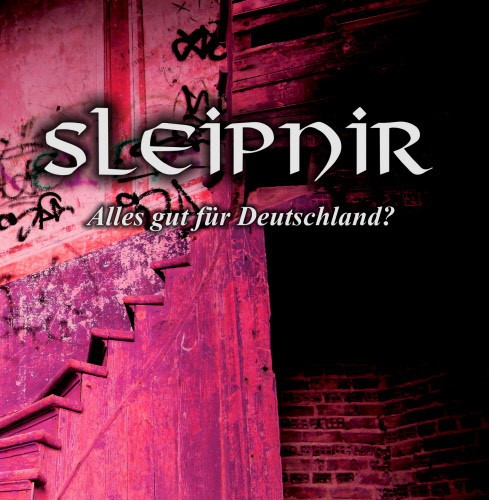 Sleipnir - Alles gut für Deutschland CD