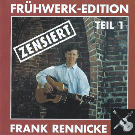 Frank Rennicke - Frühwerk Edition Teil 1 CD