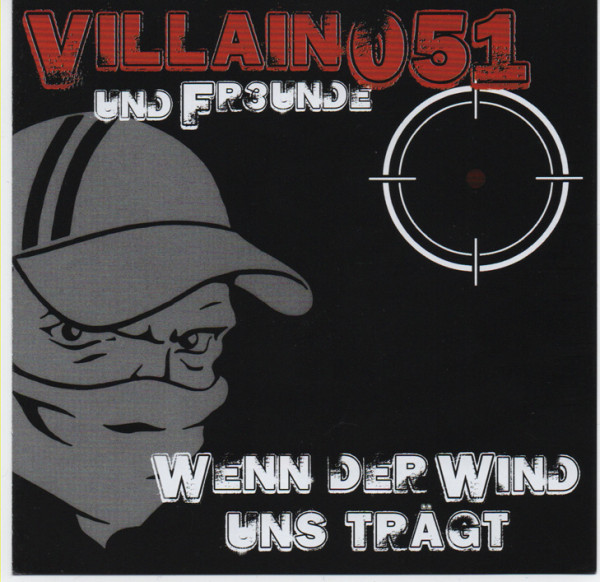 Villain051 und Freunde - Wenn der Wind uns trägt CD