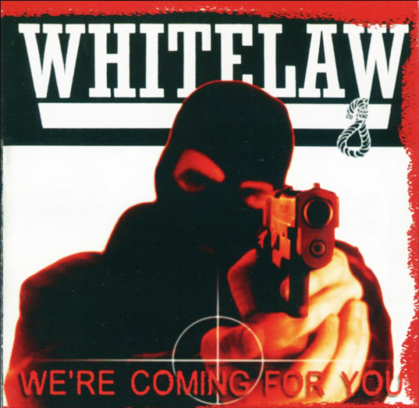 Whitelaw - We've coming for you Neuauflage CD