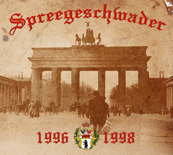 Spreegeschwader - Die Ersten Jahre! 1996-1998 Digipak