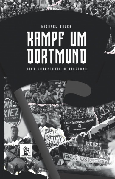 Buch Michael Brück - Kampf um Dortmund. Vier Jahrzehnte Widerstand