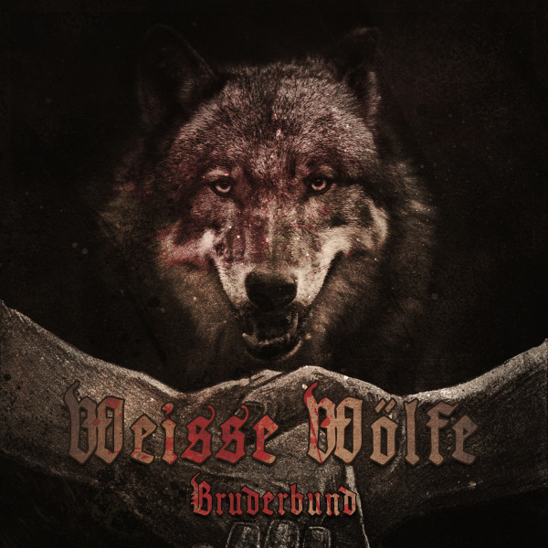 Weisse Wölfe - Bruderbund CD