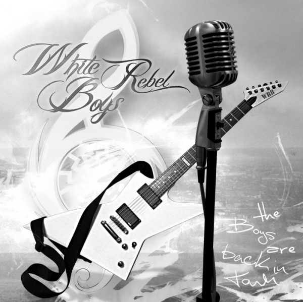 White Rebel Boys -The Boys are back in Town CD