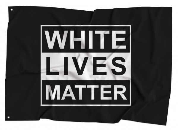 Fahne White Lives Matter 150x90 cm