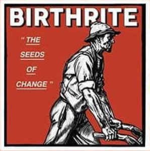 Birthrite - The seeds of change CD