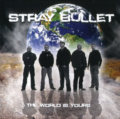 Stray Bullet - The World is yours CD