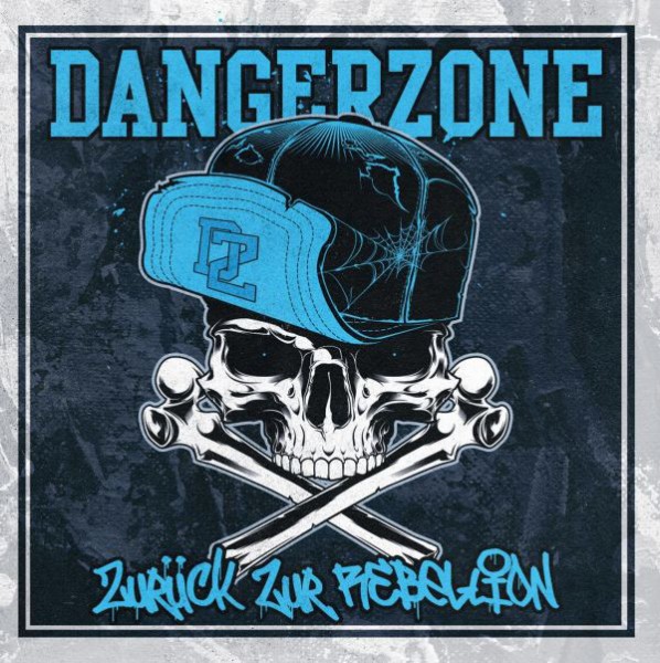Dangerzone - Zurück zur Rebellion CD