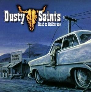 Dusty Saints (Sturmwehr) - Road to Helldorado CD