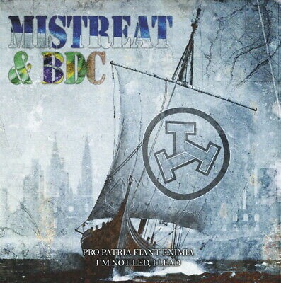 Mistreat (Finnland) Bandeira de Combate (Brasilien) "I'm not led, I lead" Split CD