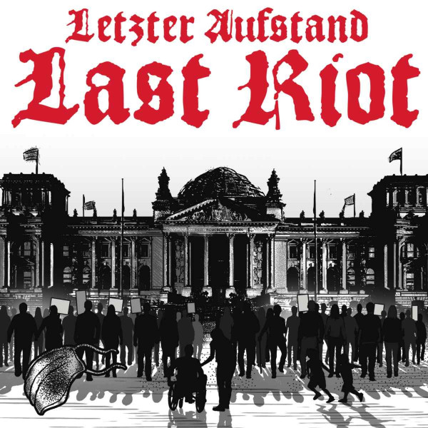 Last Riot - Letzter Aufstand CD