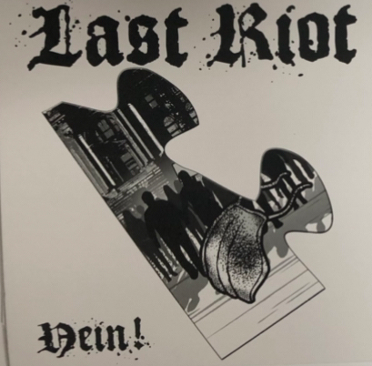 Last Riot - Nein! 7" EP