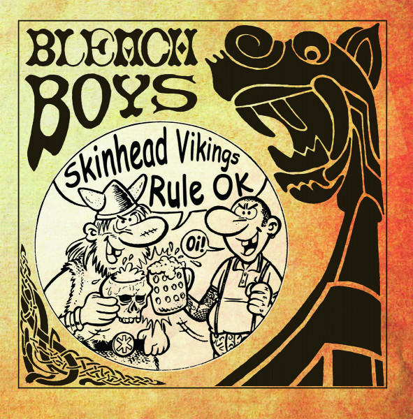 Bleach Boys - Skinhead Vikings Rule Ok CD