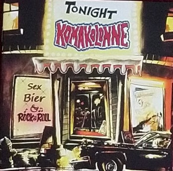 Komakolonne - Sex, Bier und Rock n Roll CD