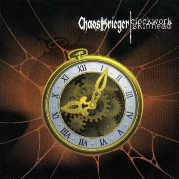 Chaoskrieger - Clockwork Skinhead CD
