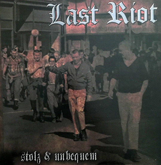 Last Riot - Stolz & Unbequem CD