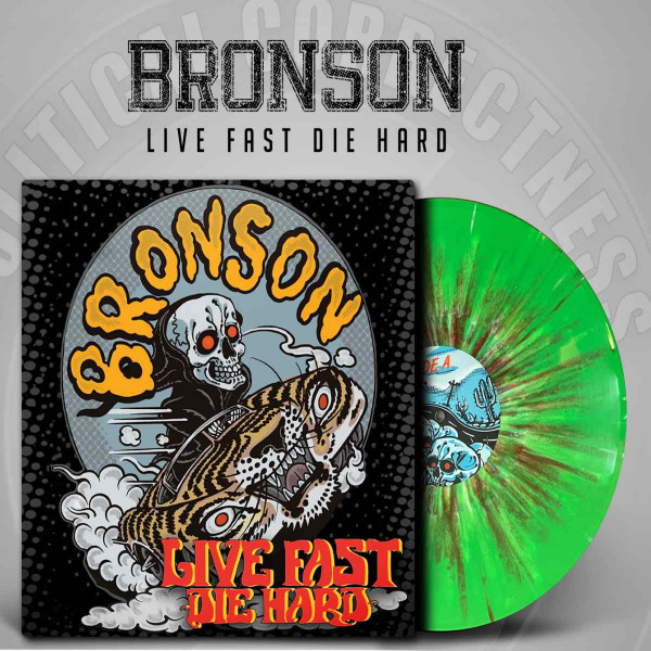 Bronson - Live Fast Die Hard LP